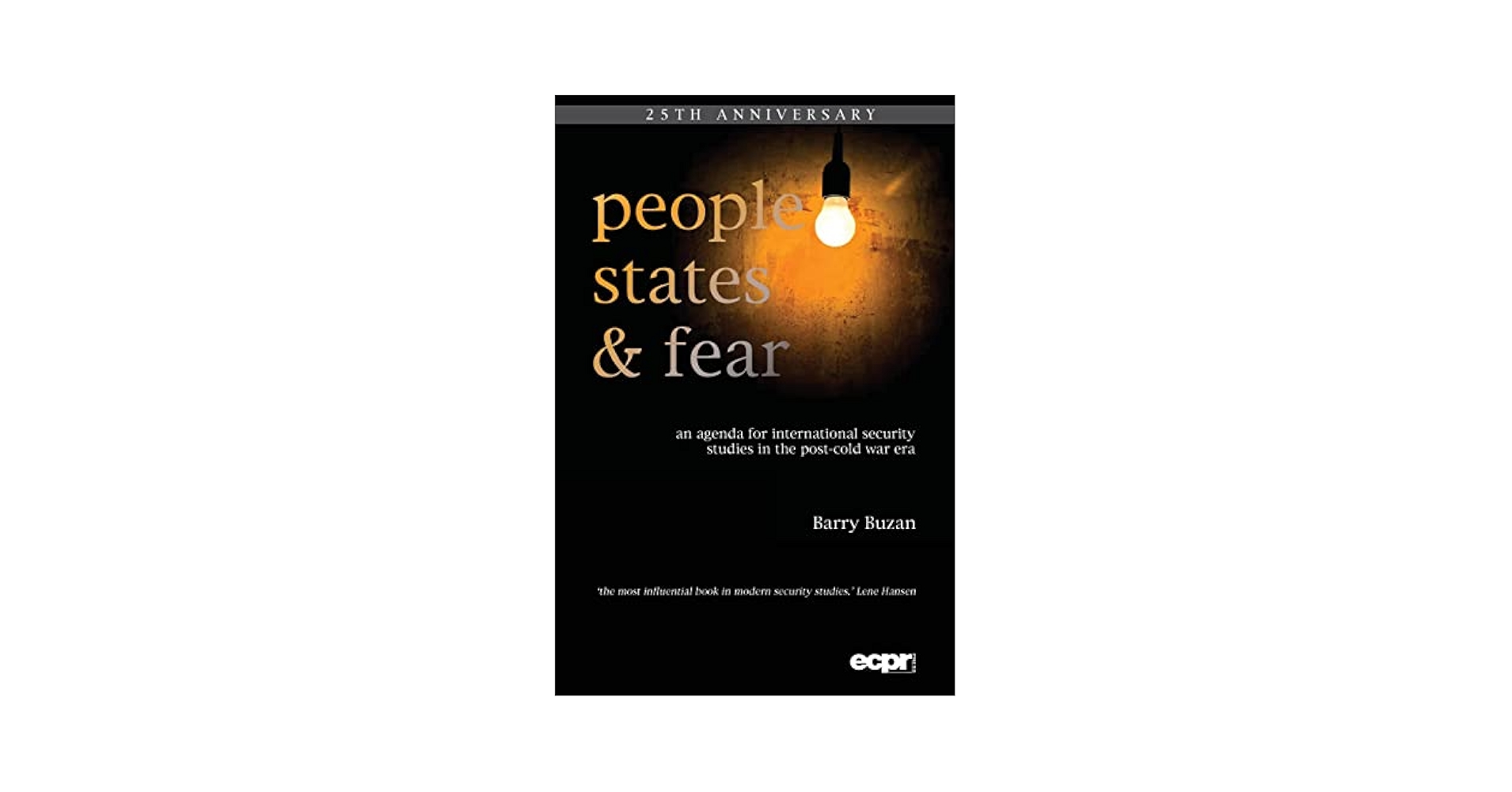 People, States and Fear: An Agenda for International